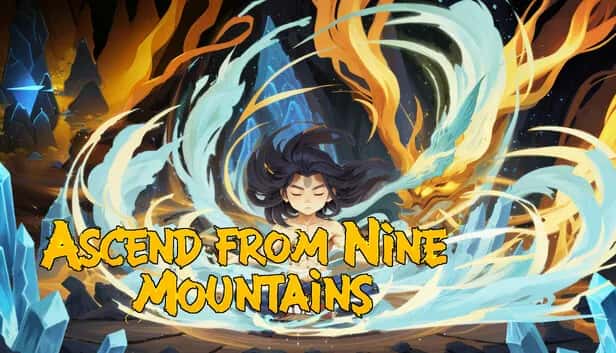 九山登仙 Ascend From Nine Mountains 中文版背景